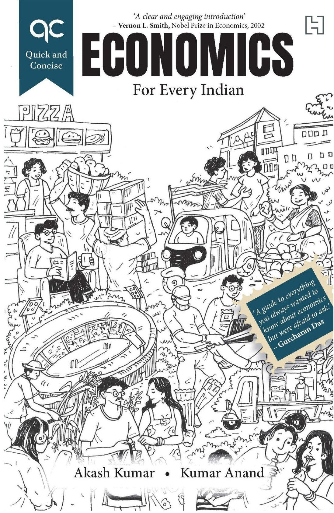 Quick and Concise: Economics for every Indian