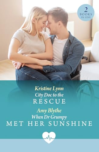 City Doc To The Rescue / When Dr Grumpy Met Her Sunshine
