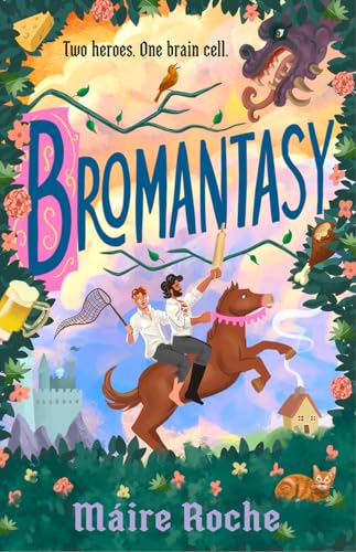 Bromantasy by Máire Roche