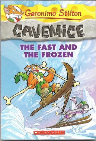 Cavemice: The Fast And The Frozen