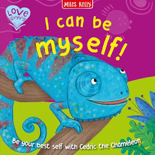 I Can Be Myself! by Miles Kelly