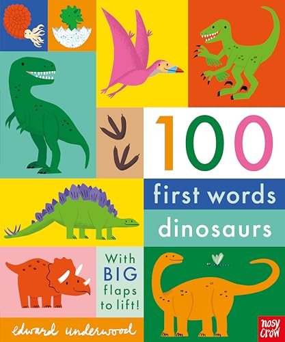 100 First Words: Dinosaurs by Edward Underwood