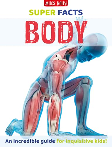 Super Facts Body by Miles Kelly