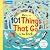 There Are 101 Things That Go In This Book