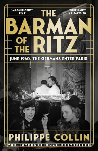 Philippe Collin The Barman of the Ritz /anglais by Philippe Collin