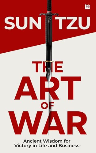 The Art of War by Sun Tzu (Pocket Classic) [Premium Paperback]: Ancient Strategies for Modern Success Business and Leadership Eastern Philosophy and Ethics Military Literature Essential Self Help by Sun Tzu