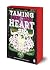 Taming The Heart