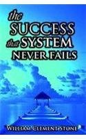 The Success System That Never Fails