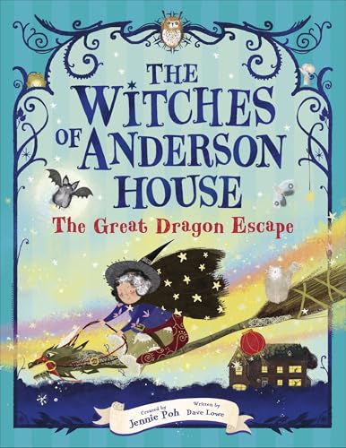 The Witches of Anderson House: The Great Dragon Escape