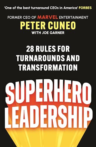 Superhero Leadership by Peter Cuneo