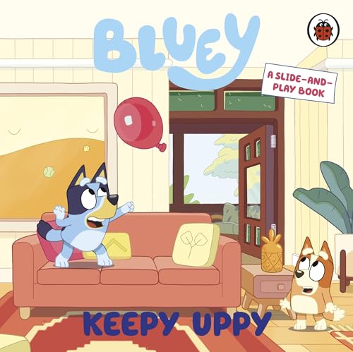 Bluey: Keepy Uppy by Bluey,