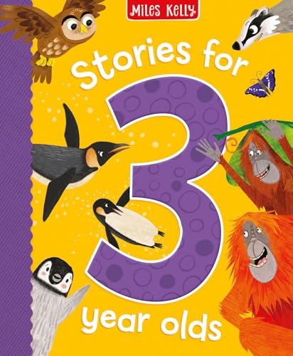 Stories for 3 Year Olds by Miles Kelly