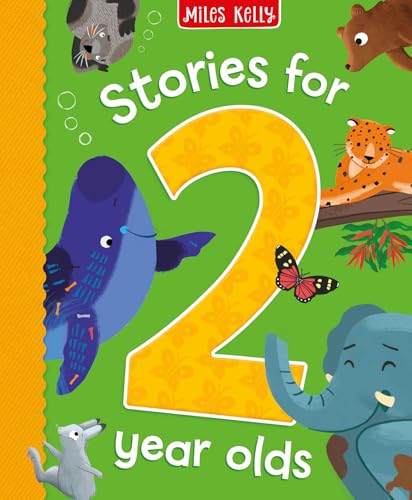 Stories for 2 Year Olds by Miles Kelly