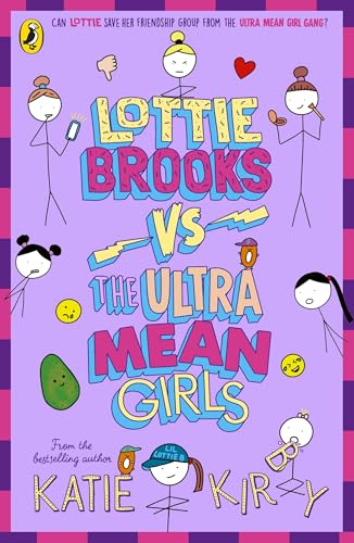 Lottie Brooks vs The Ultra Mean Girls by Katie Kirby