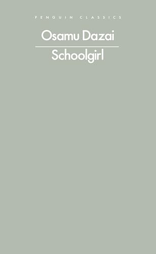 Schoolgirl by Osamu Dazai