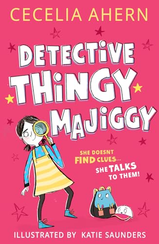 Detective Thingy Majiggy by Cecelia Ahern