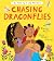 Chasing Dragonflies by Illustrated By Maisie Paradise Shearring Blessing Musariri