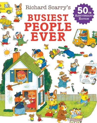 Busiest People Ever by Richard Scarry