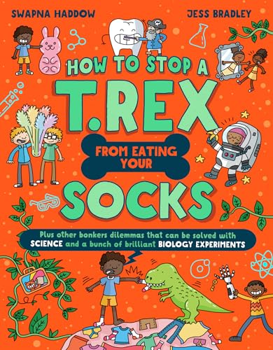 How to Stop a T. Rex From Eating Your Socks by Swapna Haddow