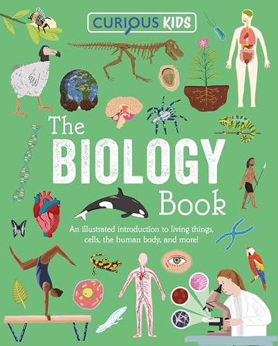 Curious Kids: The Biology Book by Laura Baker
