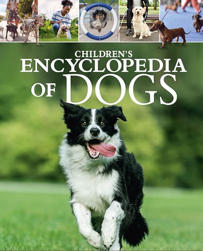 Children's Encyclopedia of Dogs by Claudia Martin