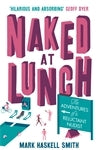 Naked at Lunch: The Adventures of a Reluctant Nudist