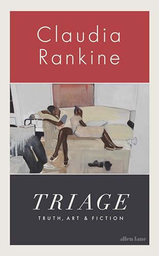 Triage by Claudia Rankine