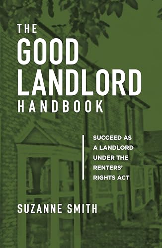 The Good Landlord Handbook by Suzanne Smith