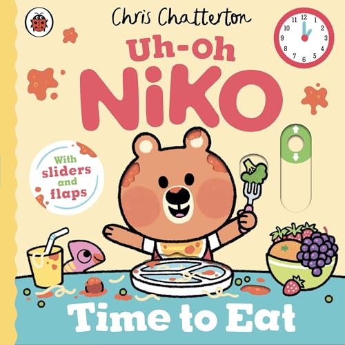 Uh-Oh, Niko: Time to Eat! by Chris Chatterton