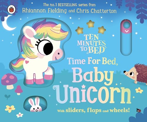 Ten Minutes to Bed: Time for Bed, Baby Unicorn by Rhiannon Fielding