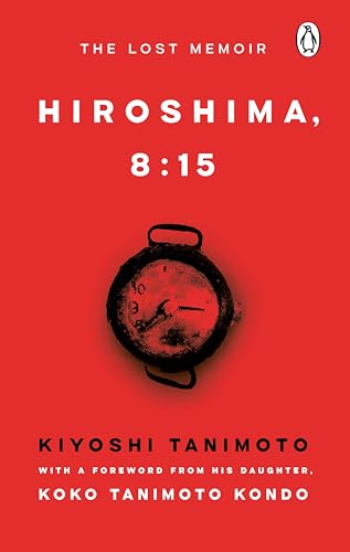 Hiroshima, 8:15 by Kiyoshi Tanimoto