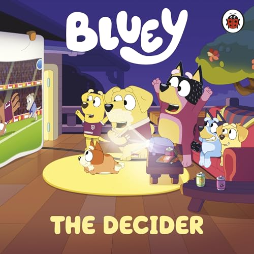 Bluey: The Decider by Bluey,
