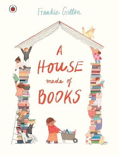 A House Made of Books by Frankie Gritton