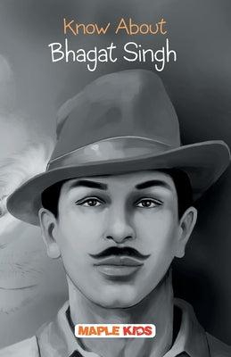 Bhagat Singh by Maple Press