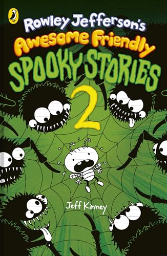 Rowley Jefferson’s Awesome Friendly Spooky Stories 2 by Jeff Kinney
