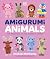 Amigurumi Animals by Anabelle Mcelhaney