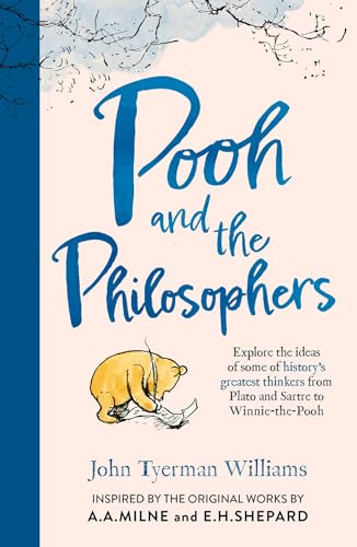 Pooh and the Philosophers by John Tyerman Williams