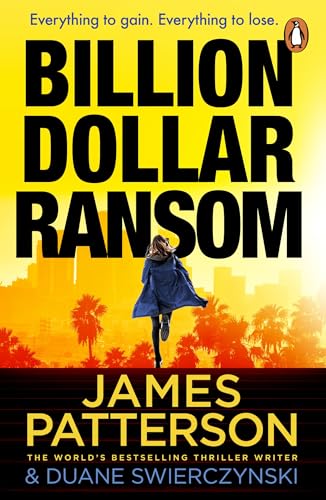 Billion-Dollar Ransom by James Patterson