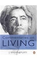 Commentaries on Living Second Series [Dec 31, 2006] J. Krishnamurti by J.Krishnamurti