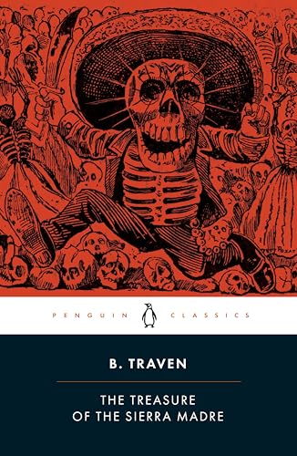 The Treasure of the Sierra Madre by B. Traven
