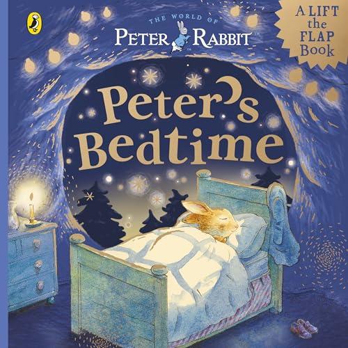 Peter Rabbit: Peter’s Bedtime by Beatrix Potter