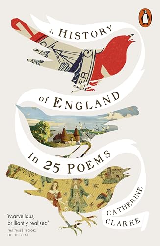 A History of England in 25 Poems by Catherine Clarke