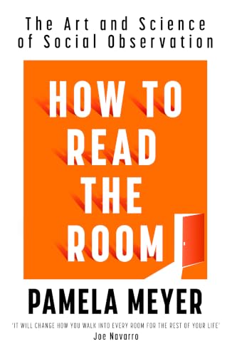 How To Read The Room by Pamela Meyer