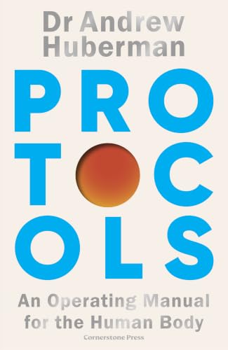 Protocols by Andrew Huberman