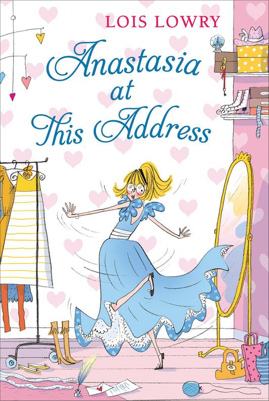 Anastasia at This Address: A Relatable Middle Grade Novel About Personal Ads, Boys, Letters, and a Truth-Stretching Predicament (Ages 10-12) by Lois Lowry