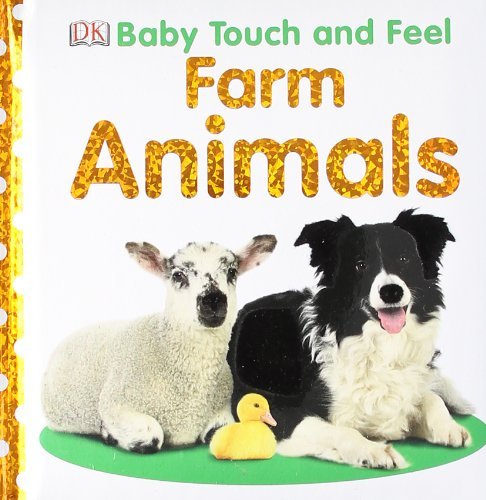 Baby Touch and Feel Farm Animals