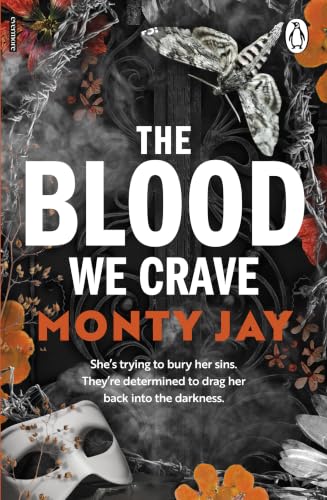 The Blood We Crave Part One by Monty Jay