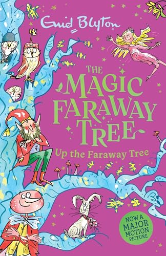 The Magic Faraway Tree: Up the Faraway Tree: Book 4 by Enid Blyton