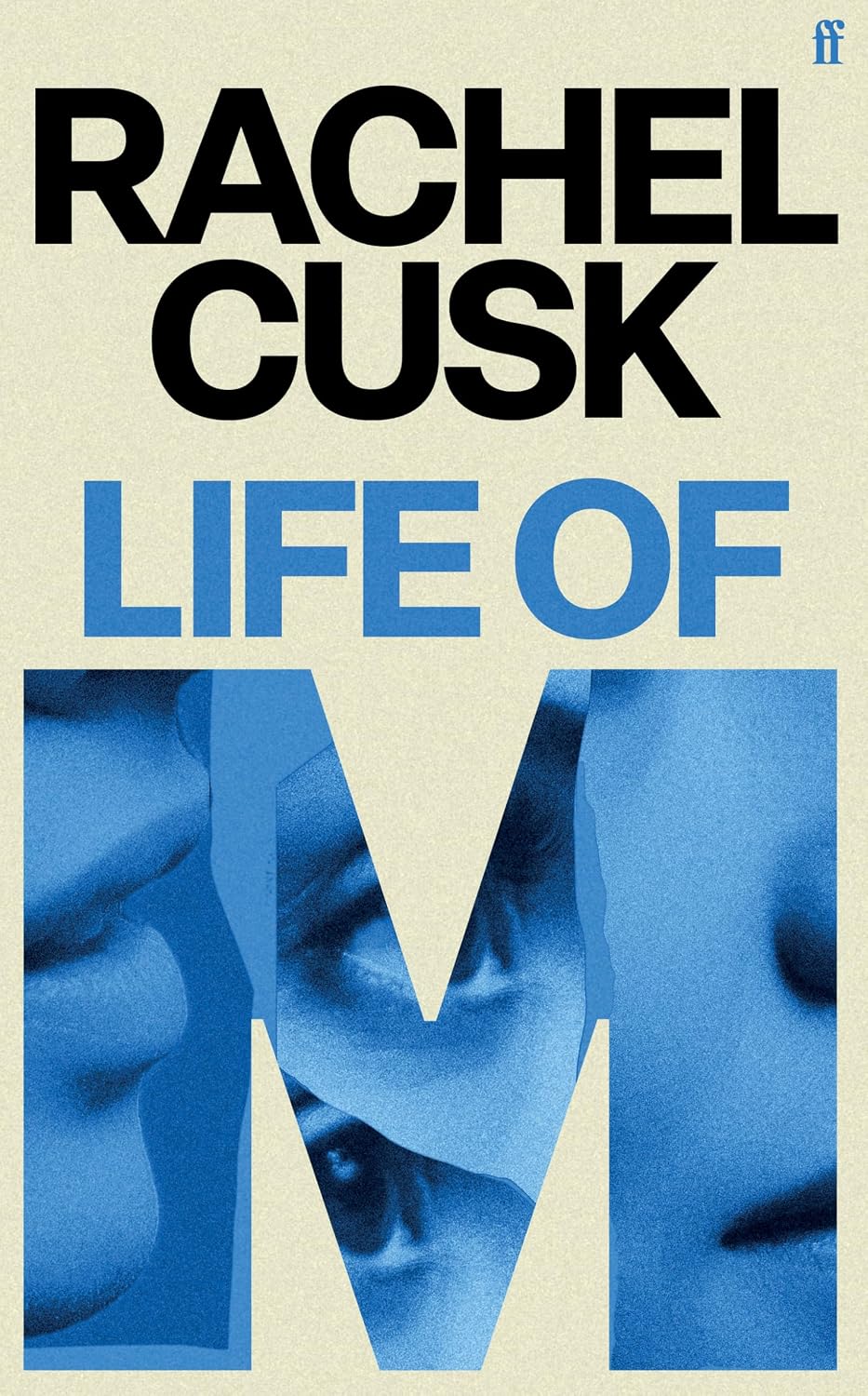 Life of M by Cusk Rachel