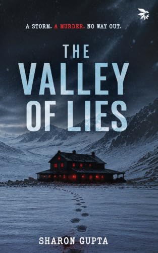 The Valley of Lies by Sharon Gupta
